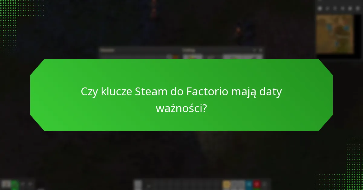 Jak mogę zabezpieczyć swoje konto Steam, korzystając z klucza do Factorio?