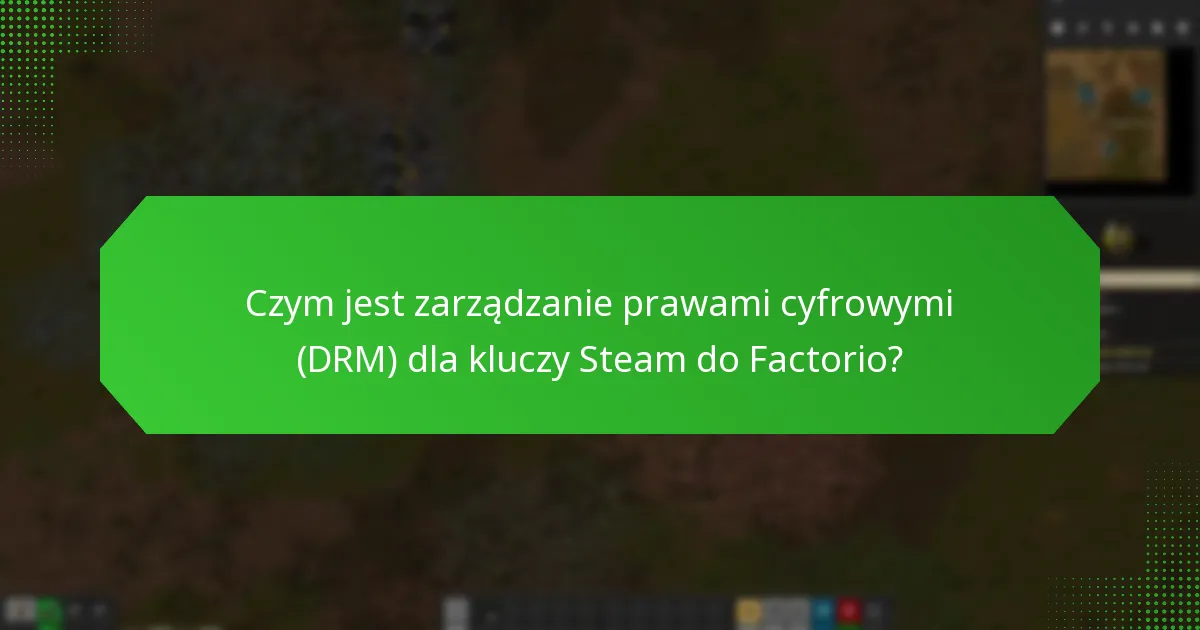 Czy klucze Steam do Factorio mają daty ważności?