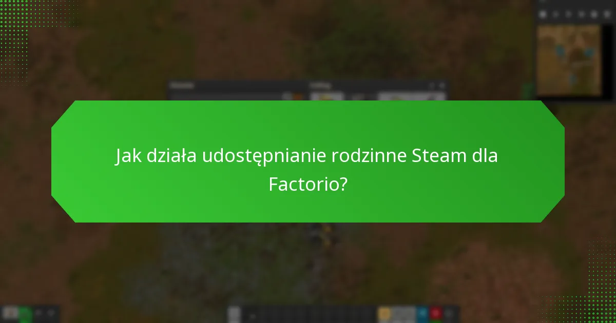 Jakie są wytyczne dotyczące udostępniania klucza Steam do Factorio?