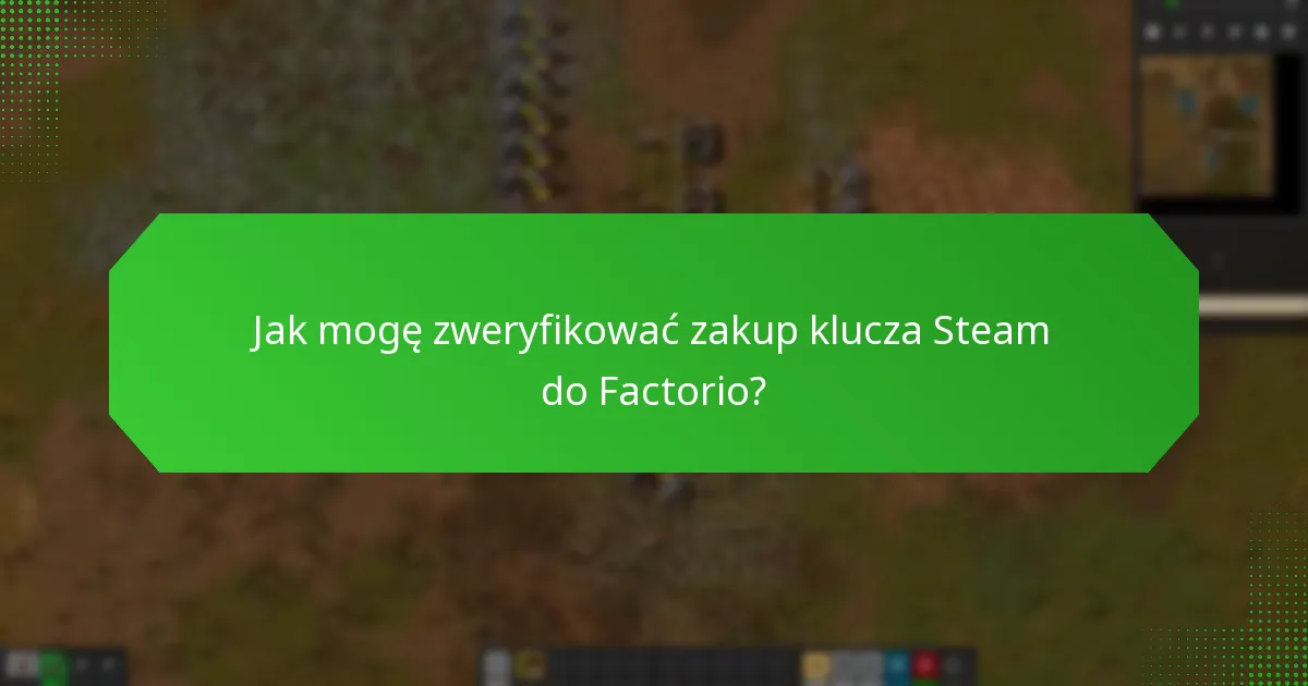 Jakie są ograniczenia regionalne dla kluczy Steam do Factorio?