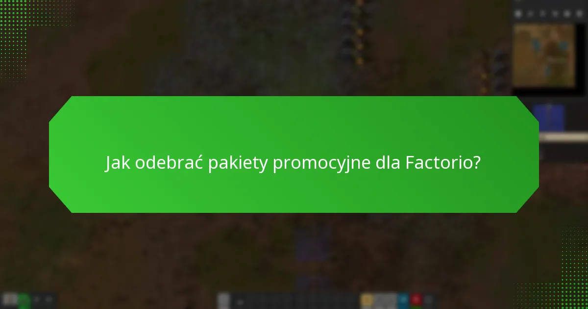 Jakie strategie promocyjne są skuteczne dla Factorio?