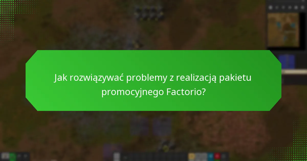 Jakie ulepszenia są częścią pakietu promocyjnego Factorio?