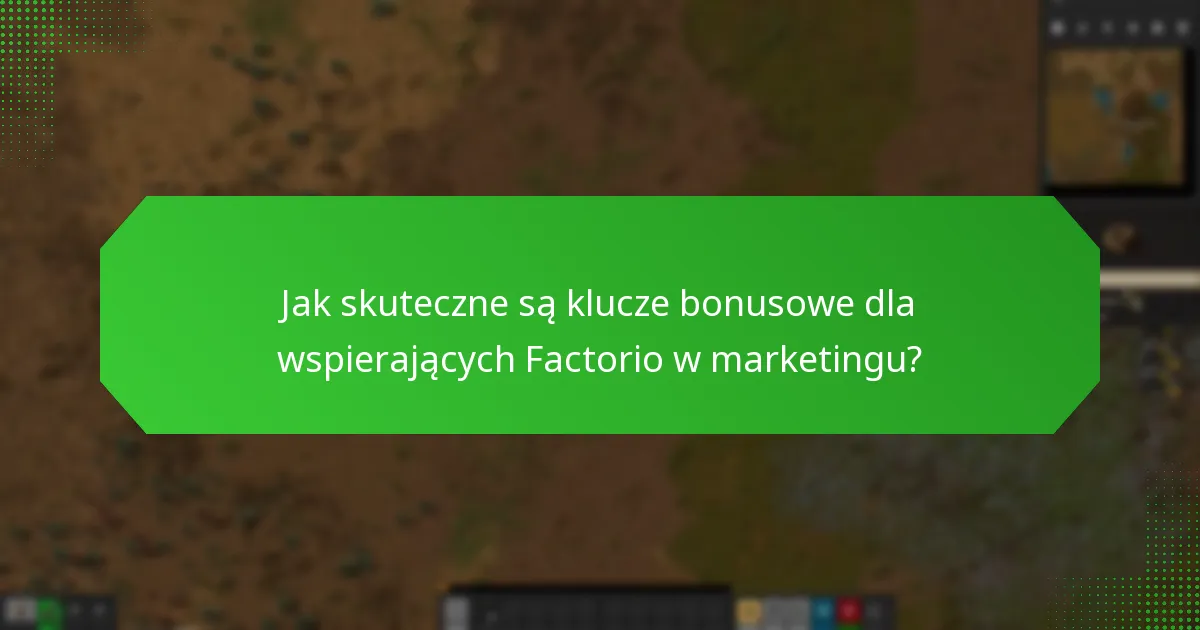 Gdzie użytkownicy mogą zdobyć klucze bonusowe dla wspierających Factorio?