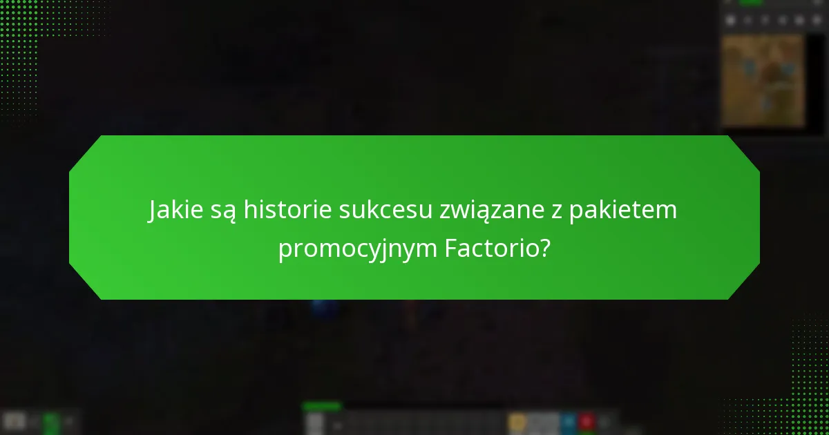 Jakie czynniki wpływają na postrzeganą wartość pakietu promocyjnego Factorio?