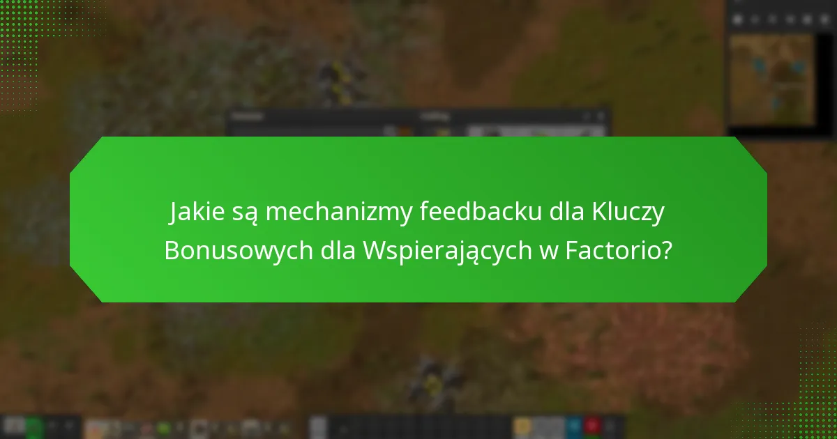 Jak użytkownicy mogą zdobyć Klucze Bonusowe dla Wspierających Factorio?