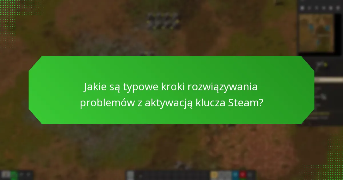 Jakie wiarygodne źródła mogę wykorzystać do zakupu kluczy Steam do Factorio?
